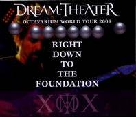 Dream Theater : Right Down to the Foundation